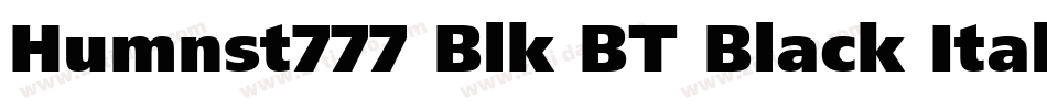Humnst777 Blk BT Black Italic字体转换